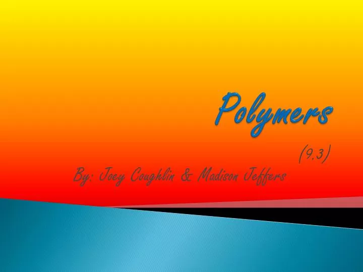 polymers