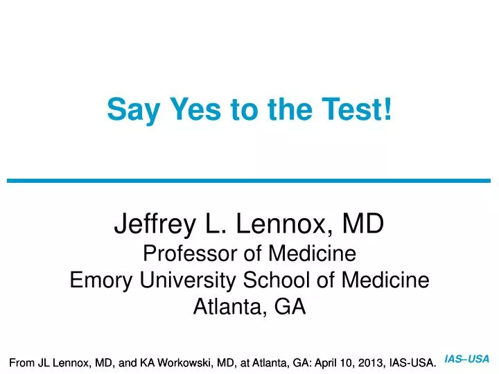 say yes to the test