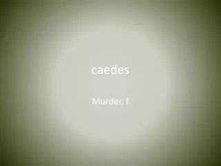 caedes