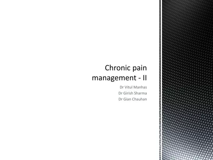 chronic pain management ii