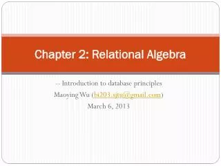 Chapter 2: Relational Algebra