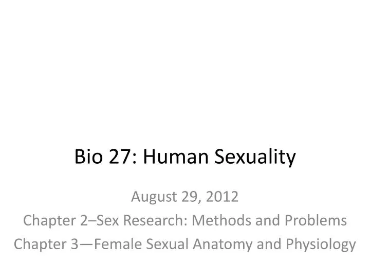 Ppt Bio 27 Human Sexuality Powerpoint Presentation Free Download Id2284743 3187