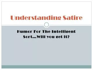 Understanding Satire