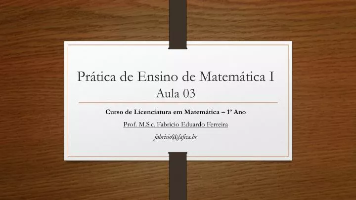 pr tica de ensino de matem tica i aula 03