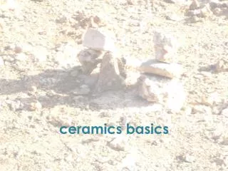 ceramics basics