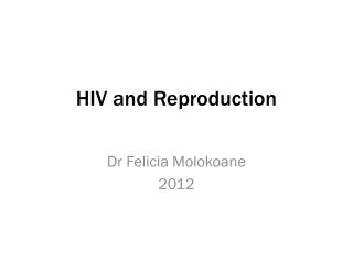HIV and Reproduction