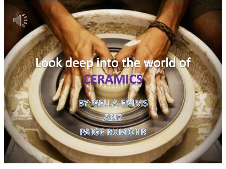 look deep into the world of ceramics