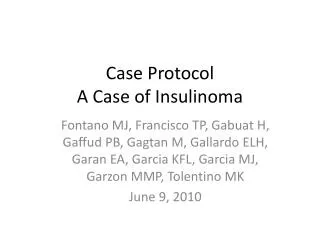 Case Protocol A Case of Insulinoma