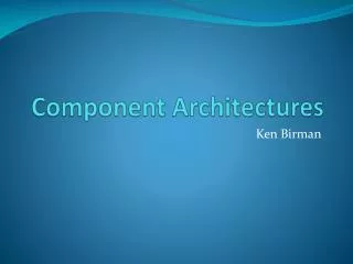 Component Architectures
