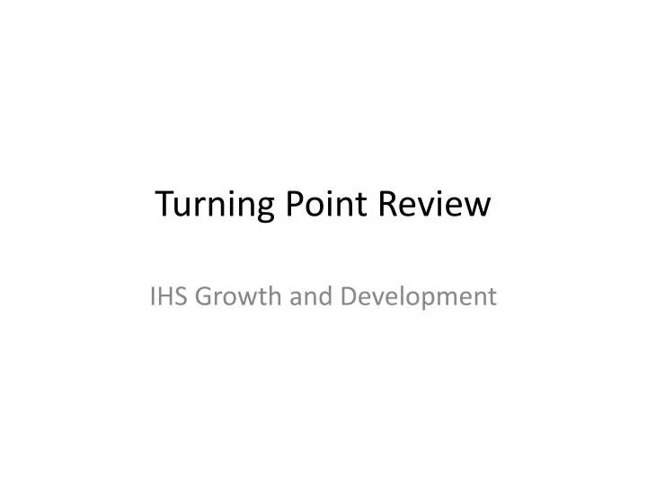 turning point review