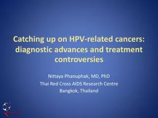 Catching up on HPV-related cancers: diagnostic advances and treatment controversies