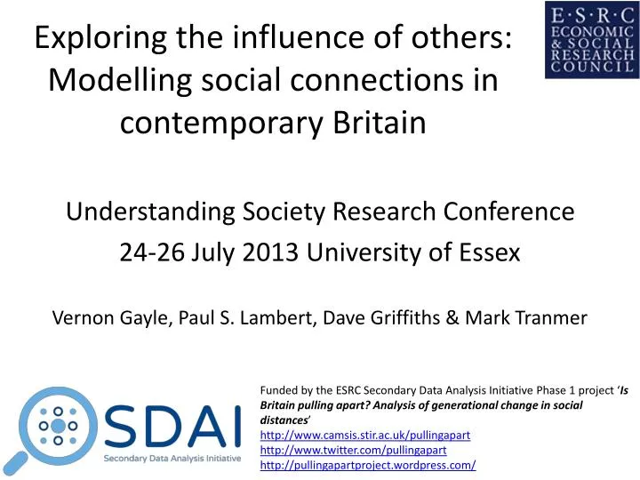 exploring the influence of others modelling social connections in contemporary britain