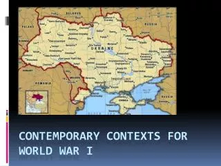 Contemporary Contexts for World War I