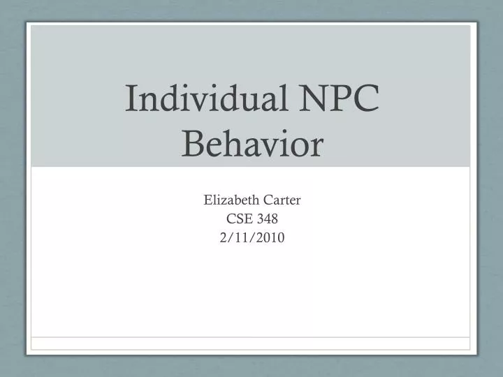 individual npc behavior