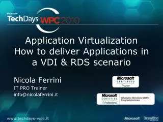Application Virtualization How to deliver Applications in a VDI &amp; RDS scenario
