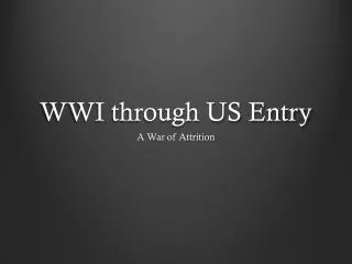 WWI through US Entry