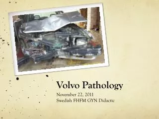 Volvo Pathology