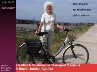 Healthy &amp; Sustainable Transport Systems: A Social Justice Agenda