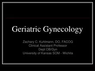Geriatric Gynecology