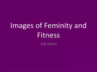 Images of Feminity and Fitness