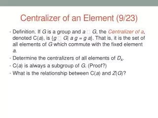 Centralizer of an Element (9/23 )
