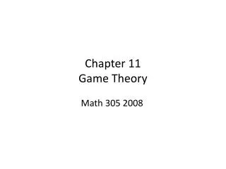 Chapter 11 Game Theory