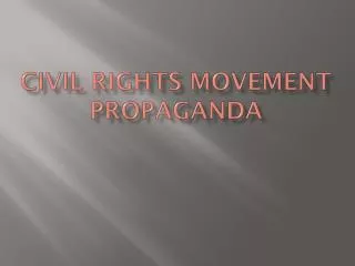 Civil Rights Movement Propaganda