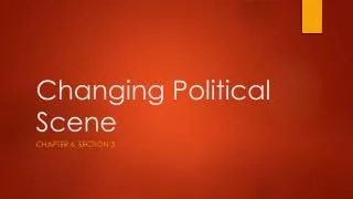 changing political scene