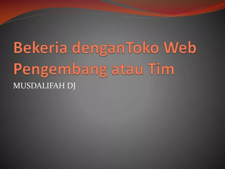 bekeria dengantoko web pengembang atau tim