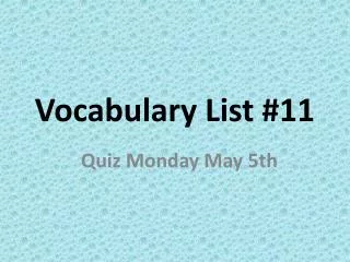 Vocabulary List #11