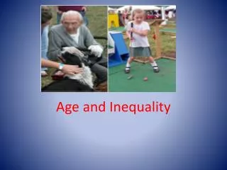 Age and Inequality