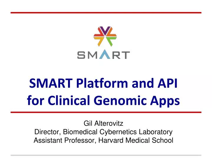 smart platform and api for clinical genomic apps