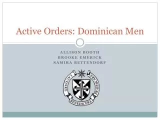 Active Orders: Dominican Men