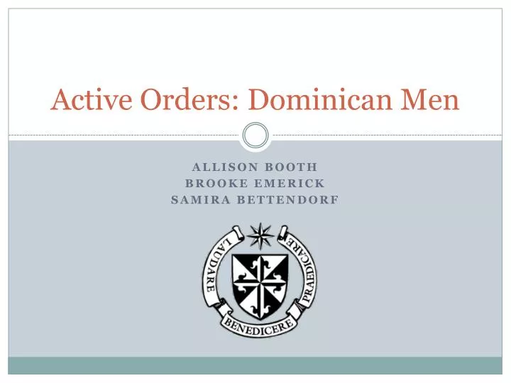 active orders dominican men