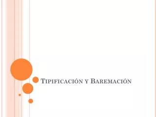 tipificaci n y baremaci n