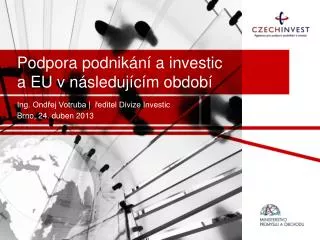podpora podnik n a investic a eu v n sleduj c m obdob