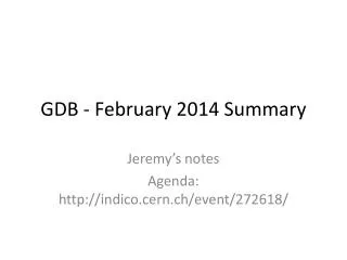 GDB - February 2014 Summary