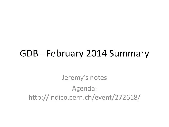 gdb february 2014 summary