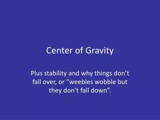 Center of Gravity