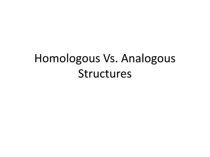 homologous vs analogous structures