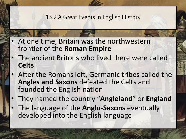 13 2 a great events in english history