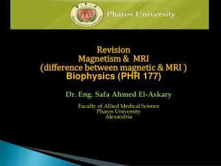 Revision Magnetism &amp; MRI (difference between magnetic &amp; MRI ) Biophysics (PHR 177)