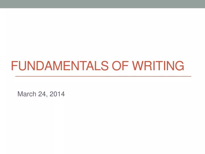 fundamentals of writing