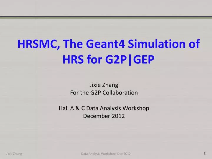 hrsmc the geant4 simulation of hrs for g2p gep