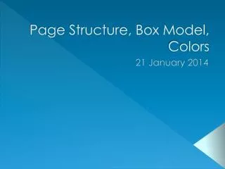 Page Structure, Box Model, Colors