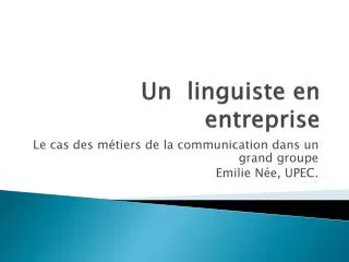 un linguiste en entreprise