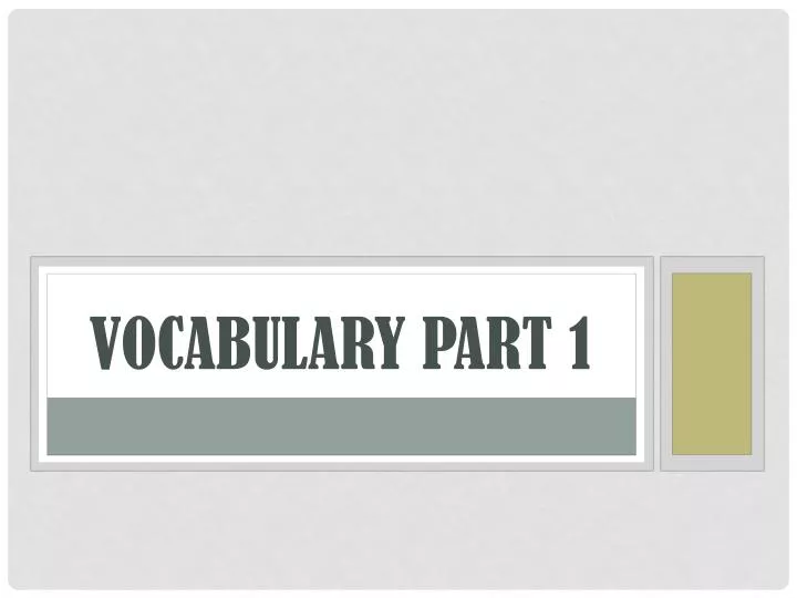vocabulary part 1