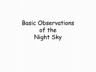 Basic Observations of the Night Sky