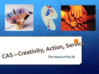 CAS – Creativity, Action, Service