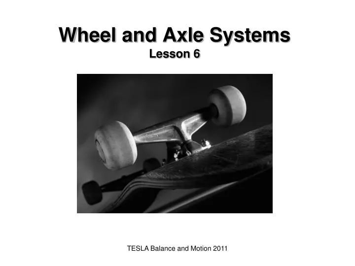 wheel and axle systems lesson 6